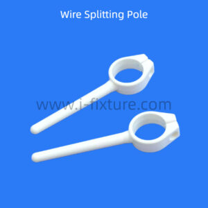 Wire Splitting Pole | Plastic Wire Harness Separating Fixture | iFixture