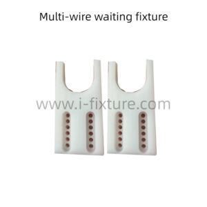 Multi-Wire Waiting Fixture