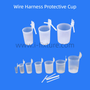 Wire Harness Protective Cup iFixture